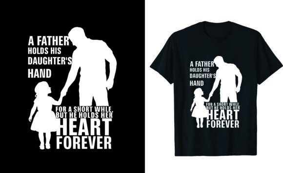 A Father Holds His Daughter's T-Shirt Graphics