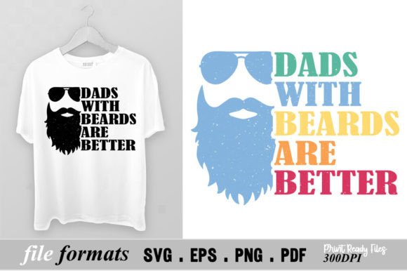 Dads with Beards Are Better Graphics