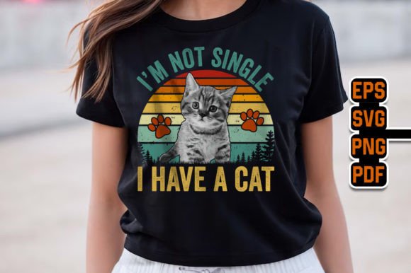 I m Not Single I Have a Cat Retro Tshirt