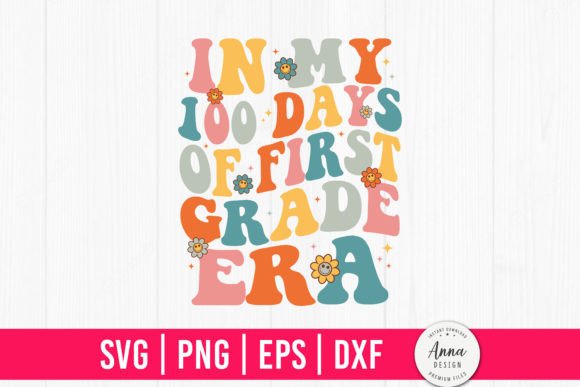 In My 100 Days of First Grade Era Graphics