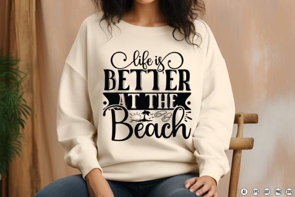 Life is Better at the Beach Graphics