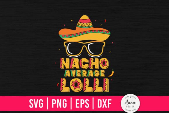 Nacho Average Lolli: Graphics for Print Templates
