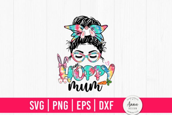 One Hoppy Mum Sublimation Graphics and Print Templates