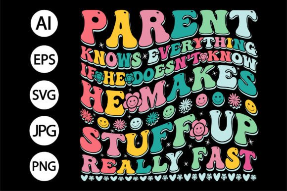 Parent T Shirt Design Motivational Quote Graphics