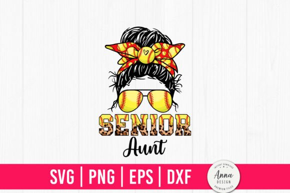 Senior Aunt Class of 2024 Graphics & Print Templates