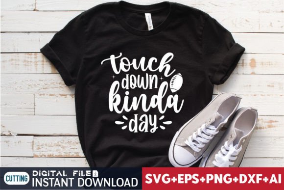 Touch Down Kinda Day Graphics